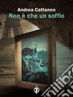 Non è che un soffio libro