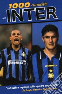 1000 curiosità sull'Inter