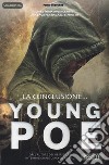 Young Poe. La conclusione libro