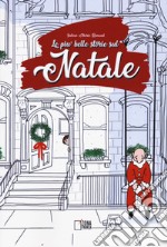 Le più belle storie sul Natale. Ediz. illustrata libro