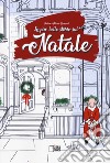 Le più belle storie sul Natale. Ediz. illustrata libro