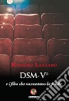 DSM-V e i film che raccontano la psiche libro