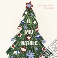 Il mio Natale. Ediz. a colori