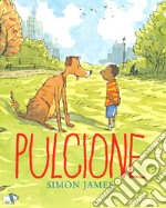 Pulcione. Ediz. a colori libro