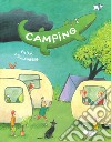 Camping. Ediz. a colori libro