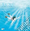 Sole caldo acqua tranquilla. Ediz. a colori libro di Mazzoli Elisa