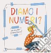 Diamo i numeri? libro