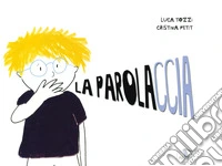 La parolaccia