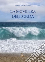 La movenza dell'onda libro