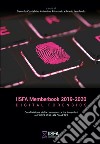 IISFA memberbook 2019-2020 Digital Forensics. Condivisione della conoscenza tra i membri dell'IISFA Italian Chapter libro