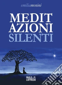 Meditazioni silenti libro