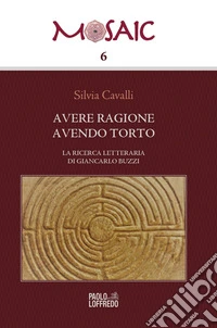 Avere ragione avendo torto. La ricerca letteraria di Giancarlo Buzzi