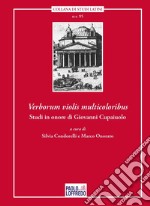 Verborum violis multicoloribus. Studi in onore di Giovanni Cupaiuolo libro