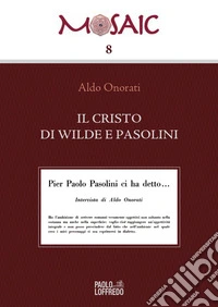 Il Cristo di Wilde e Pasolini