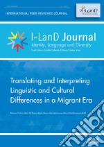 I-LanD Journal. Identity, language and diversity (2019). Vol. 2: Translating and interpreting linguistic and cultural differences in a migrant era libro