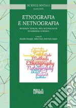 Etnografia e netnografia. Riflessioni teoriche, sfide metodologiche ed esperienze di ricerca libro