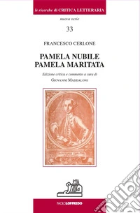 Pamela nubile Pamela maritata. Ediz. critica
