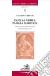 Pamela nubile Pamela maritata. Ediz. critica libro