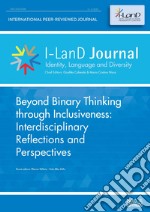 I I-LanD Journal. Identity, language and diversity (2020). Vol. 2: Beyond binary thinking through inclusiveness: interdisciplinary reflections and perspectives libro