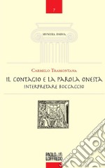 Il contagio e la parola onesta. Interpretare Boccaccio