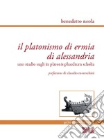 Il platonismo di Ermia di Alessandria. Uno studio sugli in platonis phaedrum scholia libro