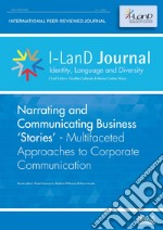 I-LanD Journal. Identity, language and diversity (2021). Vol. 1: Narrating and Communicating Business Stories. Multifaceted Approaches to Corporate Communication libro