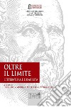 Oltre il limite. Letteratura e disabilità libro