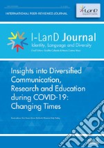 I-LanD Journal. Identity, language and diversity (2021). Vol. 2: Insights into Diversified Communication, Research and Education during COVID-19: Changing Times libro