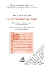 Porcelio de' Pandoni. De sestertio et talento. Ediz. critica