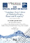 G20 special event on water. Fostering a new culture of water for people, planet and prosperity. Ediz. integrale libro di Leto A. (cur.)