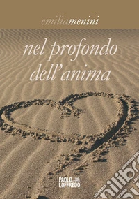 Nel profondo dell'anima libro