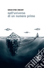 Nell'universo di un numero primo libro