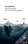 Nell'universo di un numero primo libro