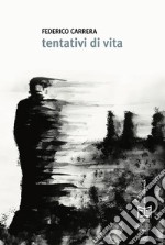 Tentativi di vita