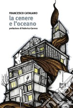 La cenere e l'oceano libro