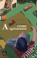 A come Agriturismo