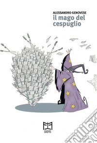Il mago del cespuglio libro
