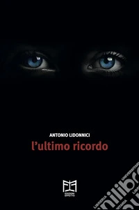 L'ultimo ricordo libro