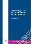 Palazzo Sgaroni: un baluardo della scuola angolana libro di Recubini Dario