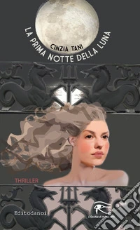 La prima notte della luna