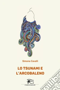 Lo tsunami e l'arcobaleno