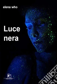 Luce nera