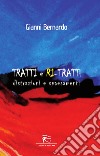 Tratti e ritratti. Distrazioni e spaesamenti libro