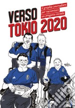 Verso Tokio 2020. Il graphic journalism per raccontare un progetto sociale libro