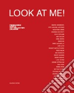 Look at me! Catalogo della mostra (Locarno, 8 settembre 2019-5 gennaio 2020). Ediz. italiana e inglese libro