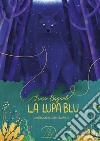 La lupa blu libro