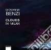 Giovanna Benzi. Clouds in Milan. Ediz. illustrata libro