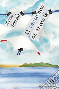 Il vento non si arrende