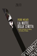 La notte della civetta. Storie eretiche di mafia, di Sicilia, d'Italia libro