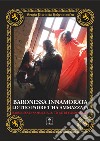 Baronessa innamorata lo tuo padre ti ha ammazzata. Barunissa innamurata lo tò patri t'ammazzata libro di Pisciotta Sergio